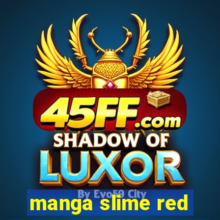 manga slime red